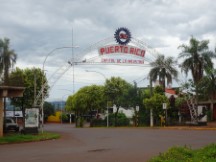 Entrance to Puerto Rico, Argentina. Ted did not ride into the town.