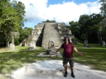 Ted in front of ruins at Tikal National Park, Guatemala.