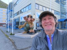 Ted with Troll near visitor center in Honningsvåg, Norway.
